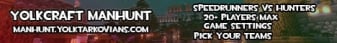 Yolkcraft Manhunt