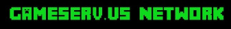 GameServ.US Network