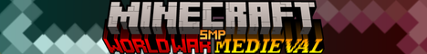 World War Medieval SMP - Click to view server details World War Medieval SMP Minecraft server banner