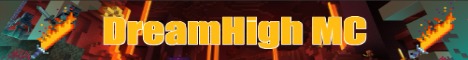 DreamHigh MC Minecraft server banner