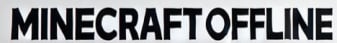 MinecraftOffline