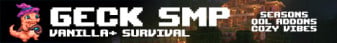 Geck SMP - Kerazand Tales [Vanilla+ Survival] [1.21.11]