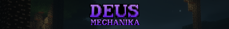 Deus Mechanika - Click to view server details Deus Mechanika Minecraft server banner