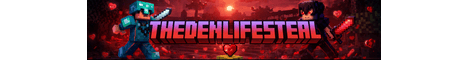 TheDenLifesteal - Click to view server details TheDenLifesteal Minecraft server banner