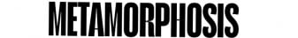 METAMORPHOSIS