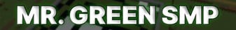 Mr. Green Gaming SMP